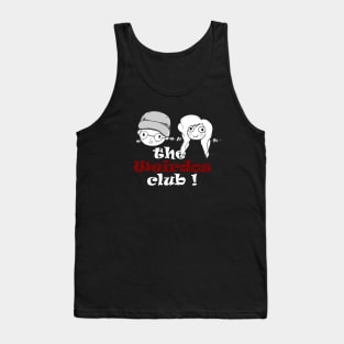 the weirdos club Tank Top